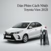 Dán Phim Cách Nhiệt Toyota Vios 2021 Chính Hãng Uy Tín Tại TPHCM
