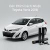 Dán Phim Cách Nhiệt Toyota Yaris 2018 Chính Hãng Uy Tín