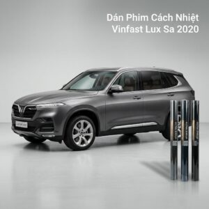 Dán Phim Cách Nhiệt Vinfast Lux SA 2020 Chuyên Nghiệp Lắp Đặt Tận Nơi