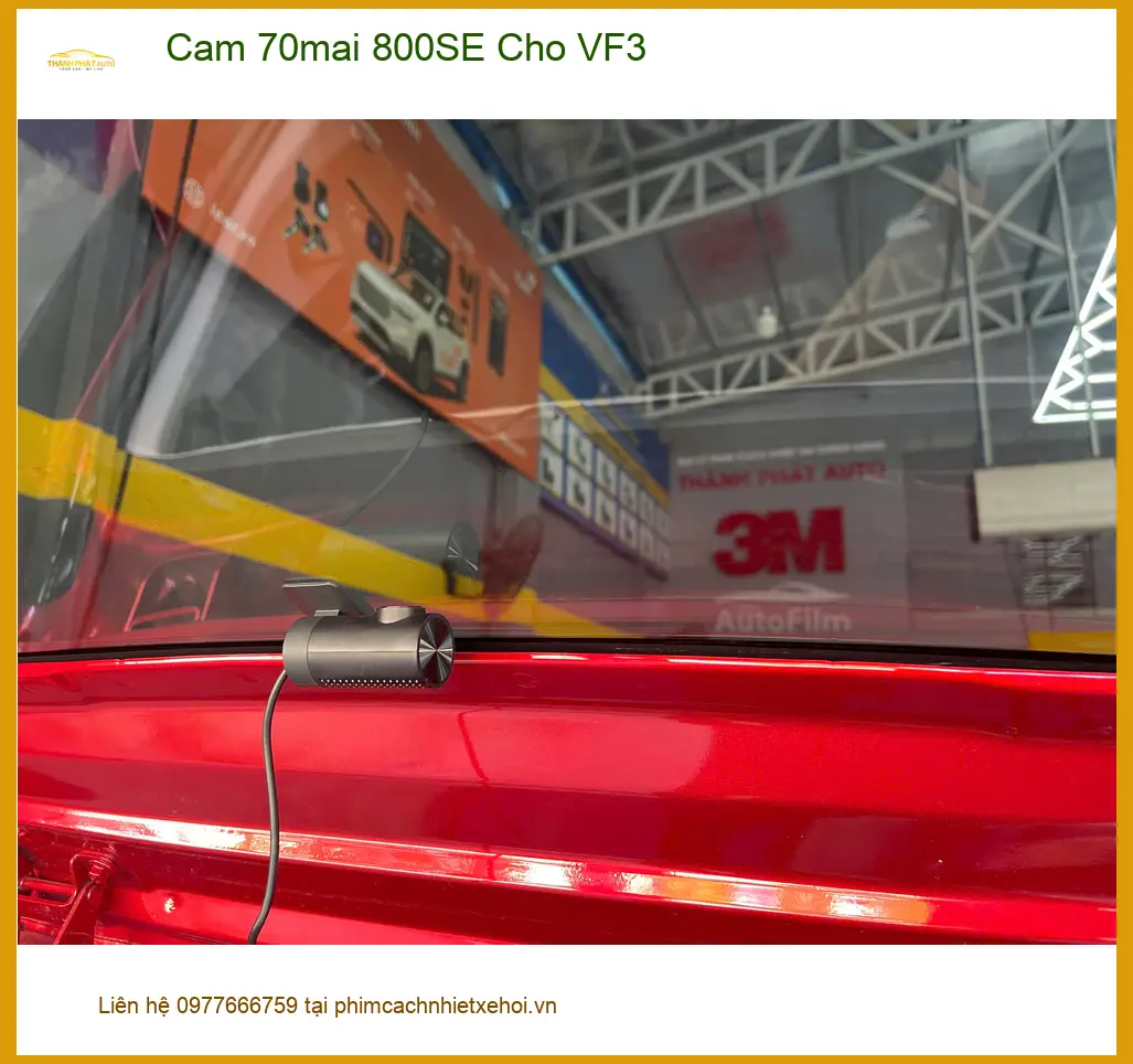 Chị Thảo lắp Camera 70mai 800SE cho VinFast VF3 Quận 12 để an tâm lái xe