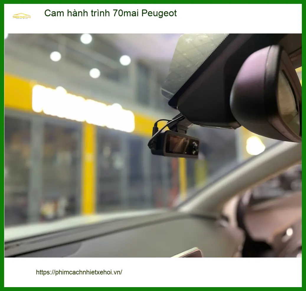 Anh Tấn lắp Cam hành trình 70mai cho Peugeot 3008 tại Quận 9 để lái xe an toàn hơn