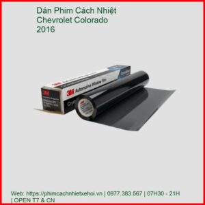 Dán Phim Cách Nhiệt Chevrolet Colorado 2016 Chính Hãng Giá Tốt