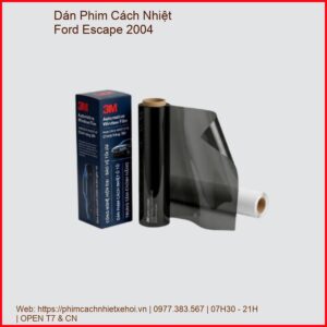 Dán Phim Cách Nhiệt Ford Escape 2004 Chính Hãng Uy Tín