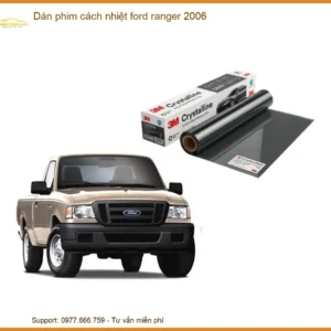 Dán Phim Cách Nhiệt Ford Ranger 2006 - Trung Tâm Thi Công Uy Tín TPHCM