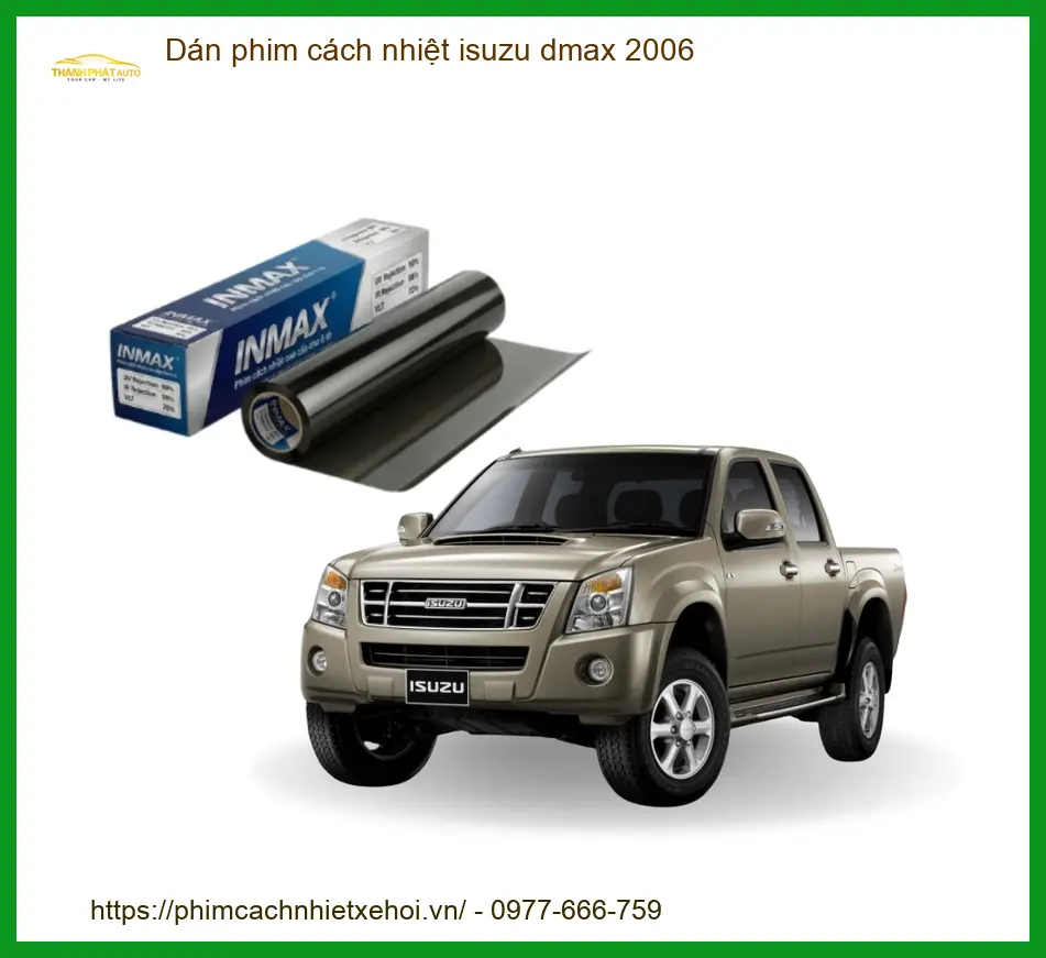 Dán Phim Cách Nhiệt Isuzu Dmax 2006 - Trung Tâm Lắp Đặt Uy Tín TPHCM