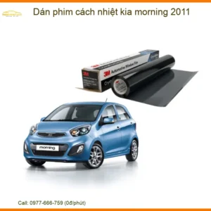 Dán phim cách nhiệt Kia Morning 2011 - Trung Tâm Lắp Đặt Chính Hãng TPHCM