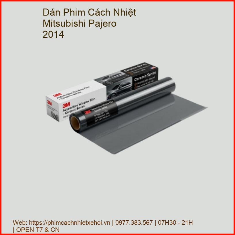 Dán Phim Cách Nhiệt Mitsubishi Pajero 2014 Lắp Đặt Tận Nơi Uy Tín chính hãng