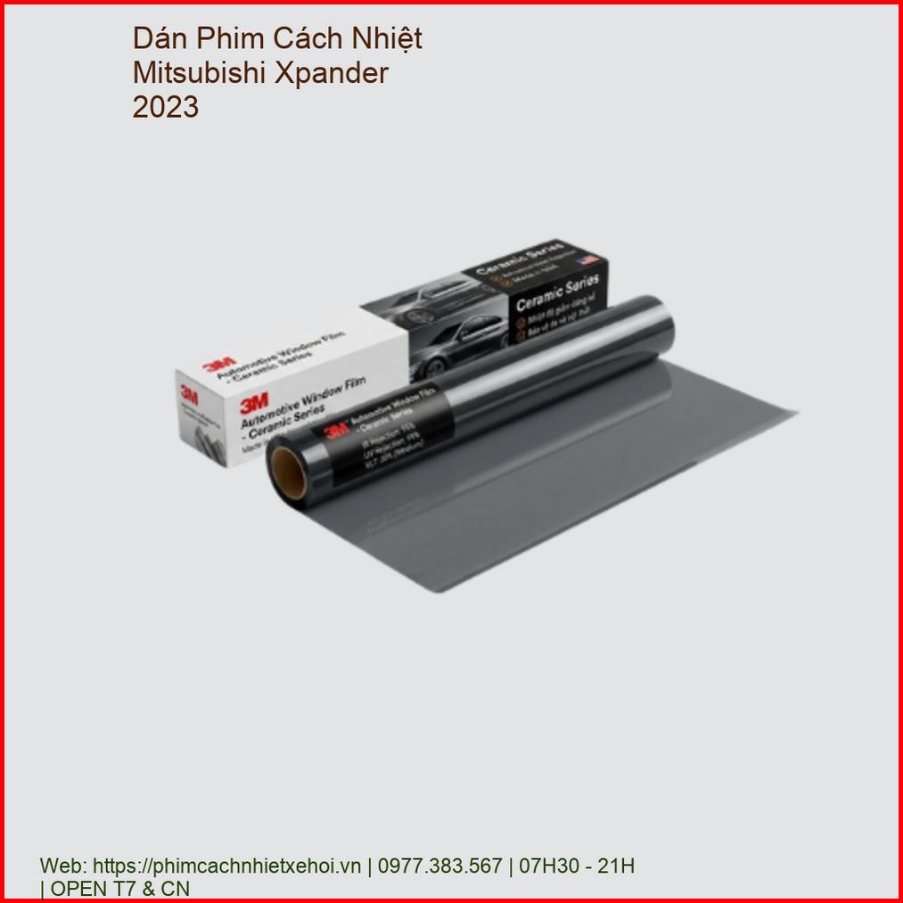 Dán Phim Cách Nhiệt Mitsubishi Xpander 2023 Chính Hãng Cao Cấp chính hãng