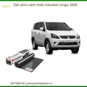 Dán phim cách nhiệt Mitsubishi Zinger 2006