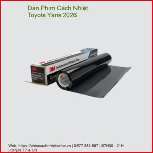 Dán Phim Cách Nhiệt Toyota Yaris 2026 Chính Hãng Giá Tốt Tại TPHCM