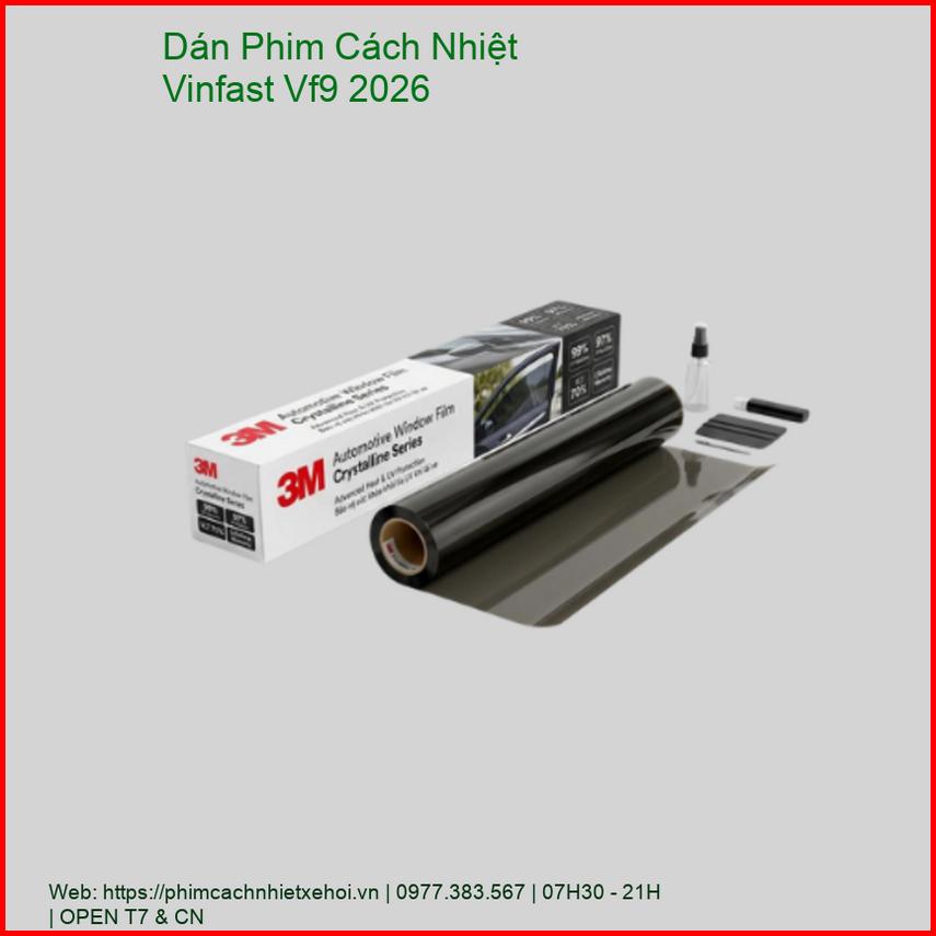 Dán Phim Cách Nhiệt Vinfast VF9 2026 Chính Hãng Chuyên Nghiệp chính hãng