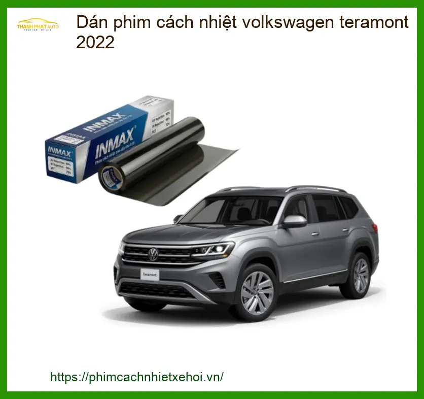 Dán Phim Cách Nhiệt Volkswagen Teramont 2022 - Trung Tâm Thi Công Chính Hãng TPHCM