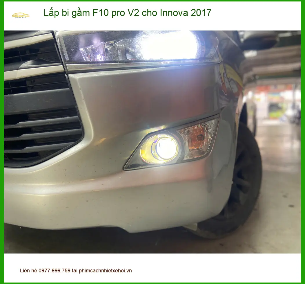 Anh Tuấn nâng cấp bi gầm F10 pro V2 cho Innova 2017 Quận 2 vì đèn zin không đủ sáng