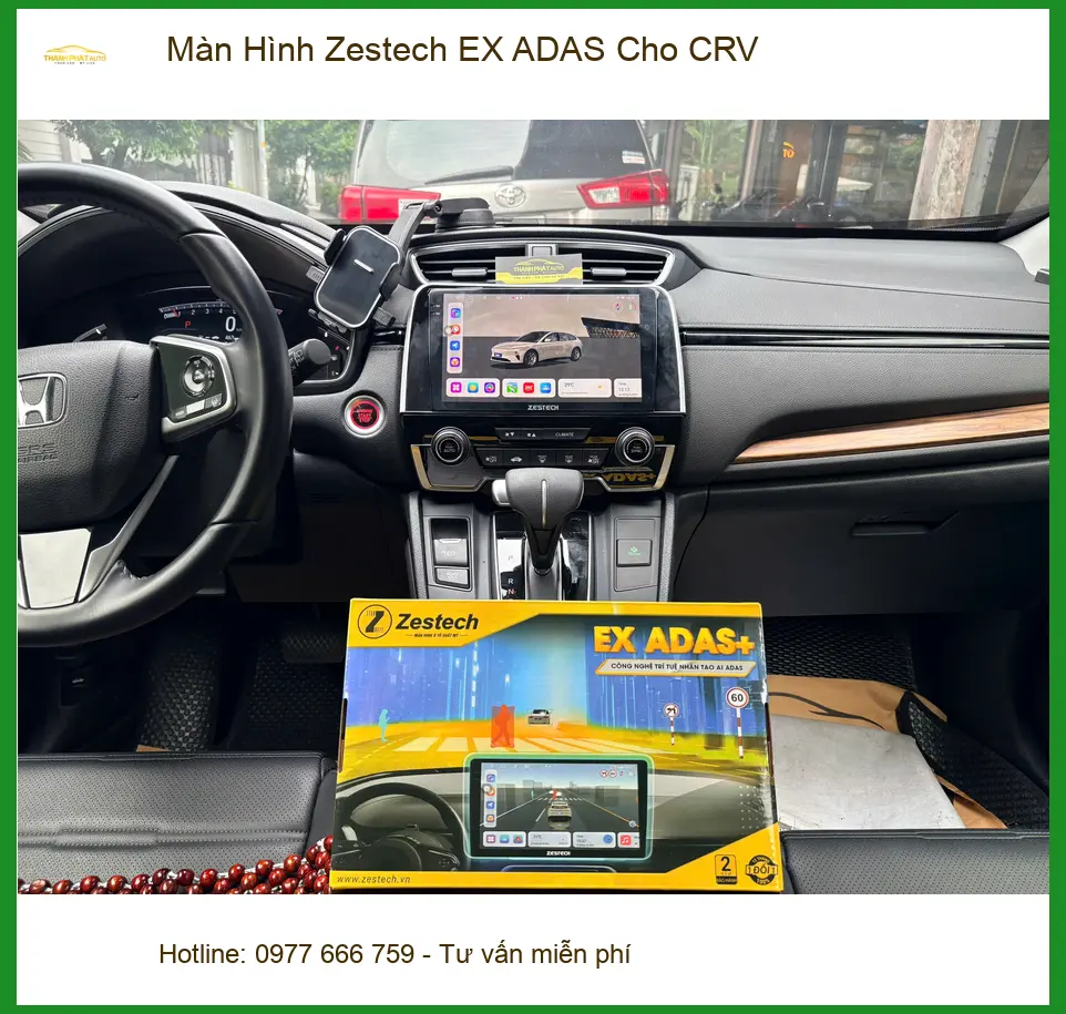 Chị Thanh Hoa lắp Màn Hình Zestech EX ADAS cho CRV tại Quận Thủ Đức để nâng cao an toàn ảnh thực tế 2