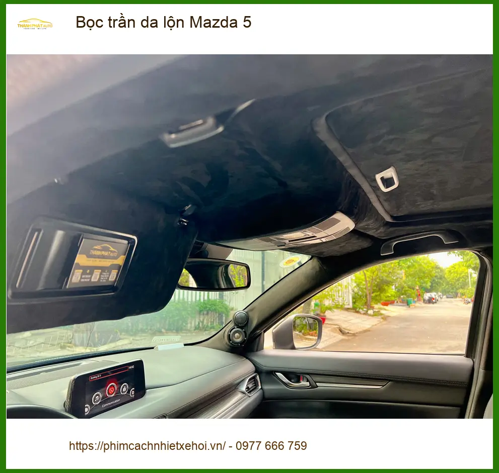 Anh Minh Đạt bọc trần da lộn Mazda 5 Quận 12 để tân trang nội thất xe. ảnh thực tế 4