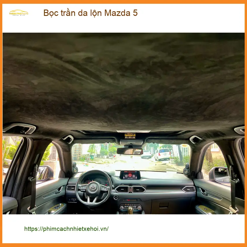 Anh Khải bọc trần da lộn Mazda 5 Quận 6 vì trần xe cũ bám bụi gây mất thẩm mỹ ảnh thực tế 4