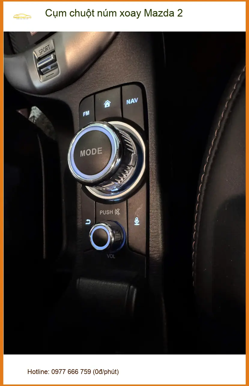 Anh Tấn nâng cấp Cụm chuột núm xoay Mazda 2 tại Quận Tân Bình vì cụm cũ lỗi thời ảnh thực tế 2