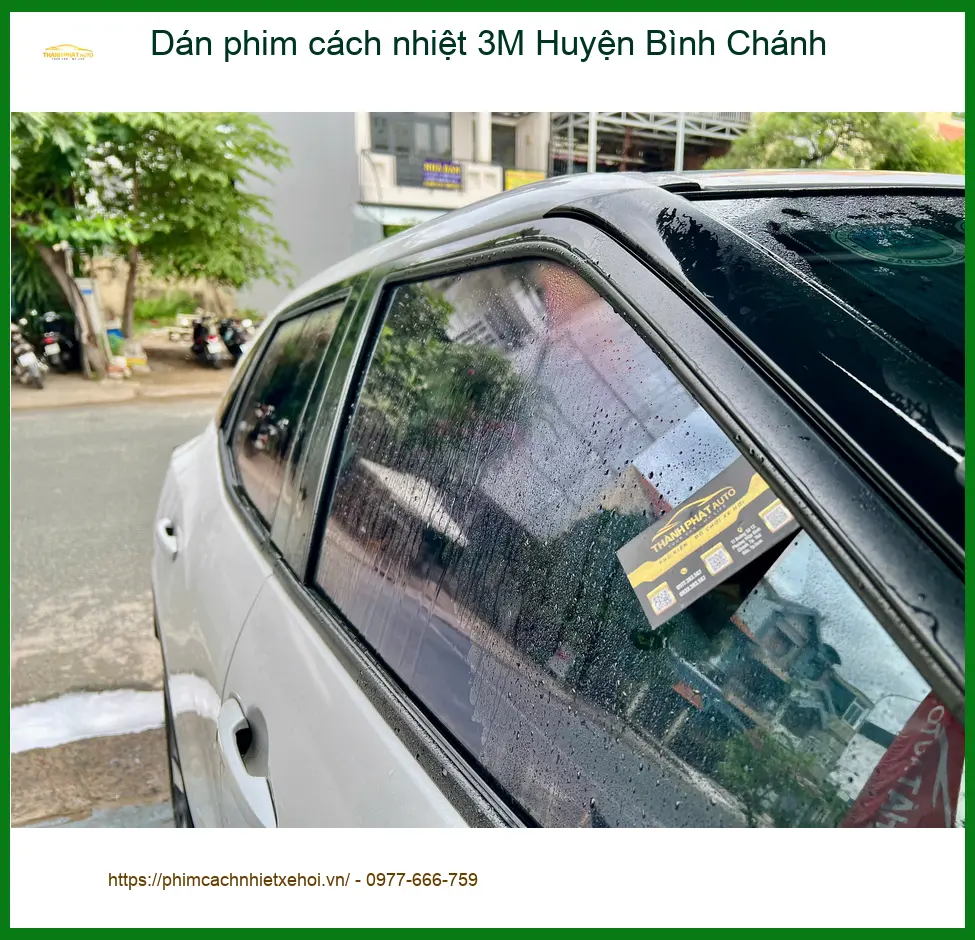 Trung Tâm Dán Phim Cách Nhiệt Ô Tô 3M Tại Huyện Bình Chánh - Lắp Đặt Uy Tín TPHCM
