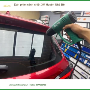 Trung Tâm Dán Phim Cách Nhiệt Ô Tô 3M Tại Huyện Nhà Bè - Giá Tốt TPHCM