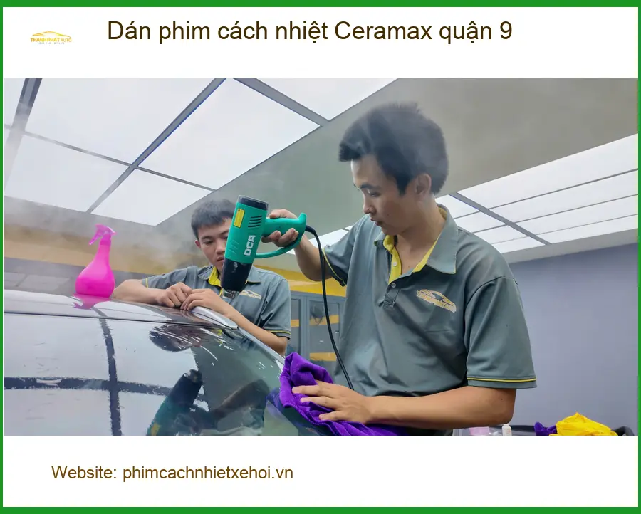 Nơi Dán Phim Cách Nhiệt Ô Tô phim cách nhiệt Ceramax quận 9 - Giá Tốt TPHCM