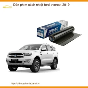 Dán Phim Cách Nhiệt Ford Everest 2019 - Địa Chỉ Lắp Đặt Chính Hãng TPHCM
