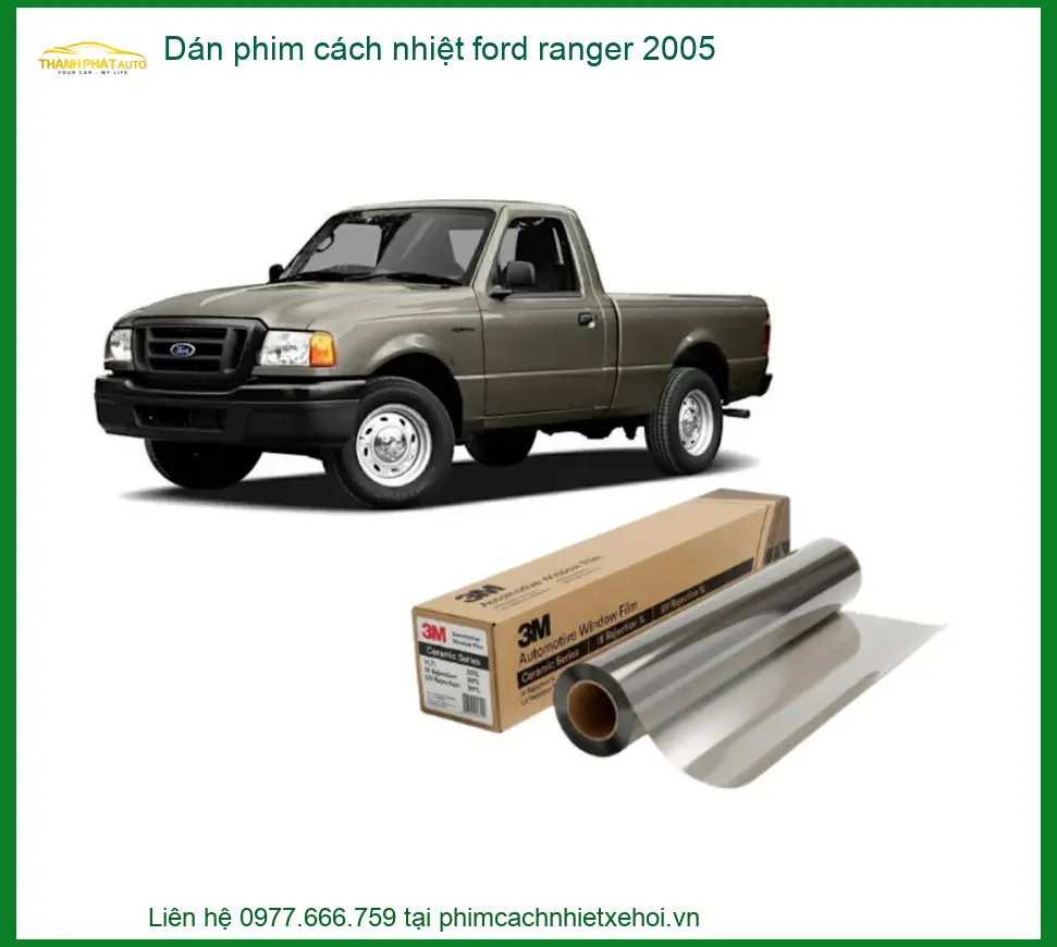 Dán Phim Cách Nhiệt Ford Ranger 2005 - Trung Tâm Thi Công Uy Tín TPHCM