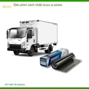 Dán Phim Cách Nhiệt Cao Cấp Isuzu Q-Series - Trung Tâm Thi Công Chính Hãng TPHCM