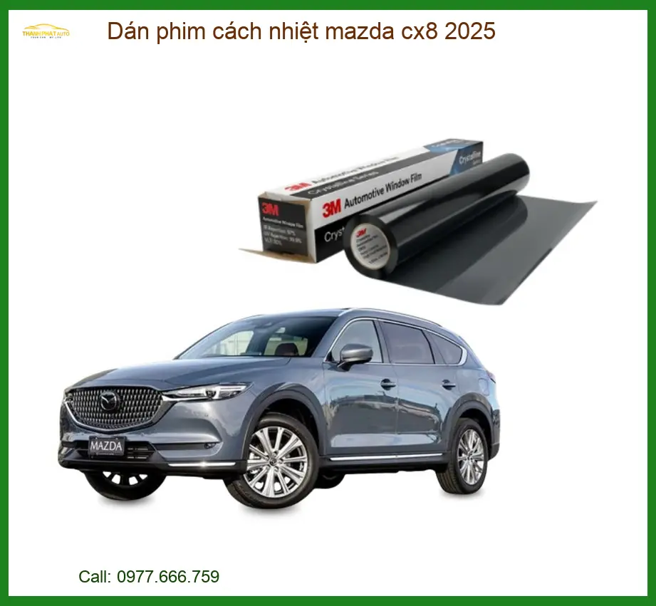Dán Phim Cách Nhiệt Mazda CX8 2025 - Trung Tâm Thi Công Uy Tín TPHCM