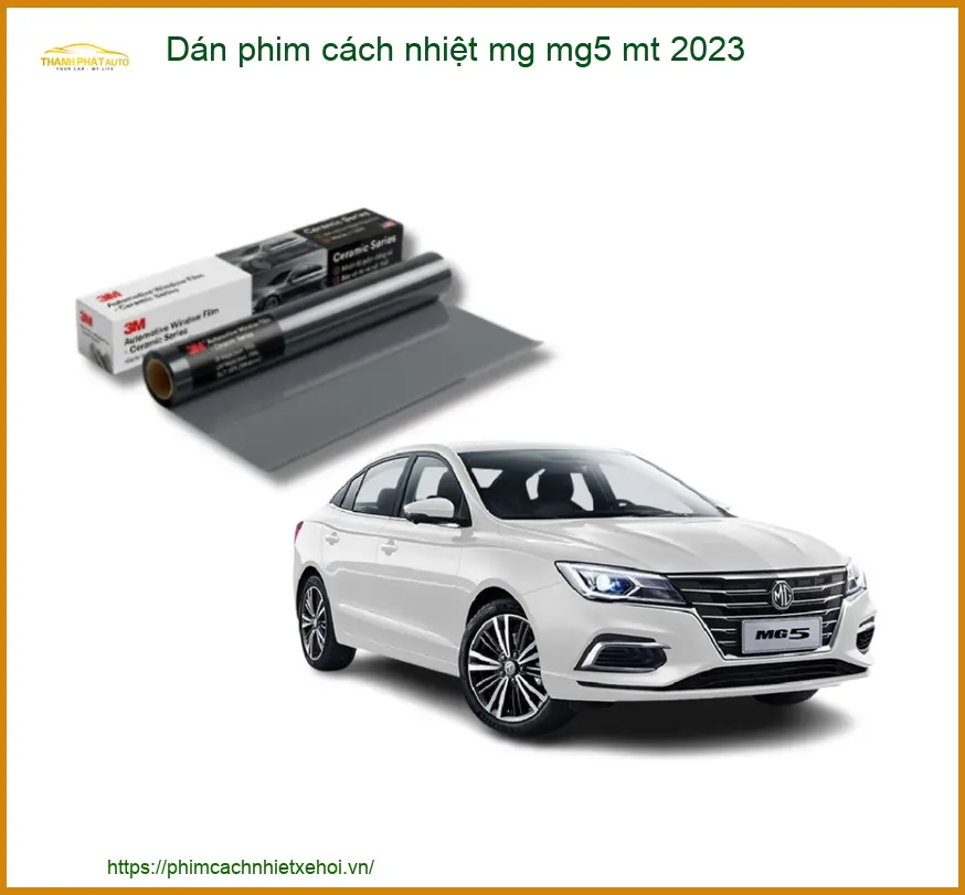 Dán Phim Cách Nhiệt MG MG5 MT 2023 - Trung Tâm Lắp Đặt Uy Tín TPHCM