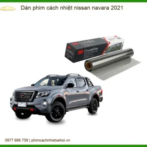 Dán phim cách nhiệt ô tô Nissan Navara 2021 - Địa Chỉ Lắp Đặt Uy Tín TPHCM