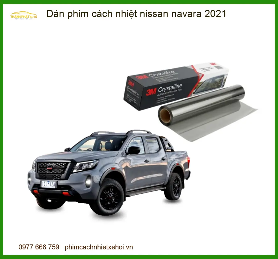 Dán phim cách nhiệt ô tô Nissan Navara 2021 - Địa Chỉ Lắp Đặt Uy Tín TPHCM