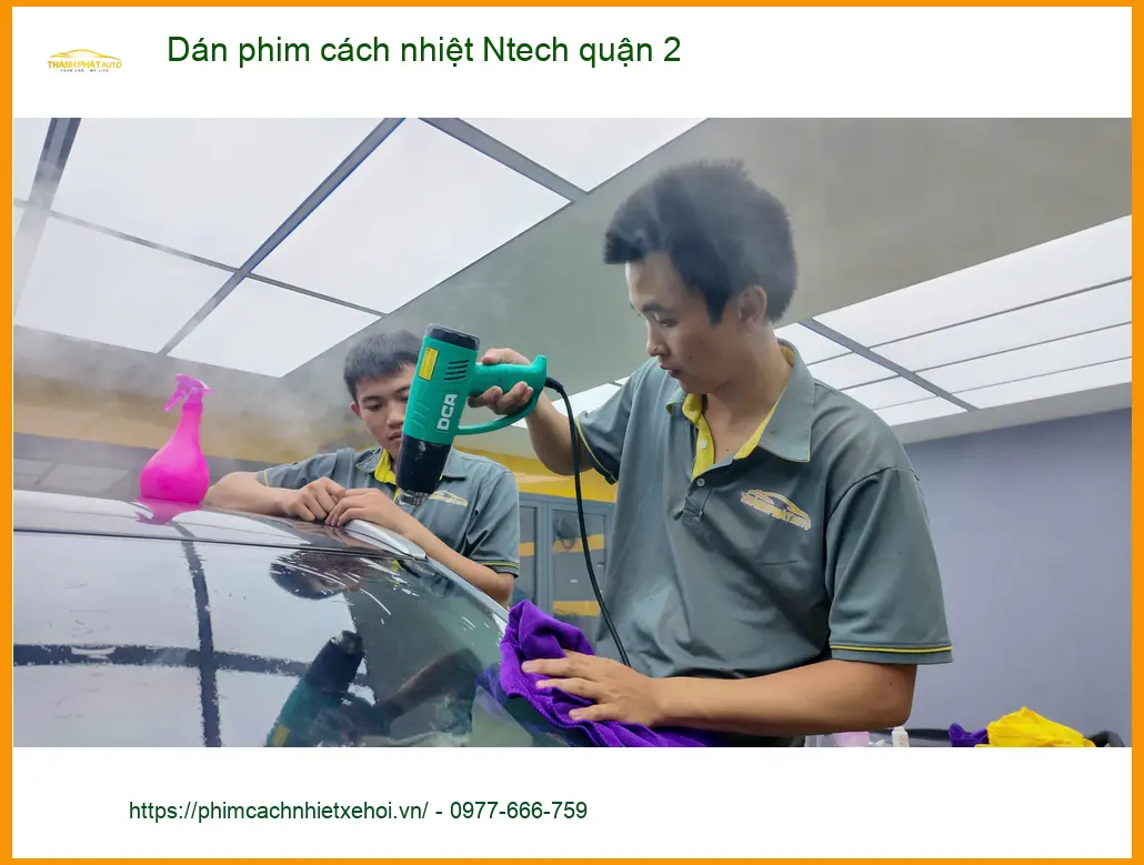 Địa Chỉ Dán Phim Cách Nhiệt Ô Tô phim cách nhiệt Ntech quận 2 - Giá Tốt TPHCM