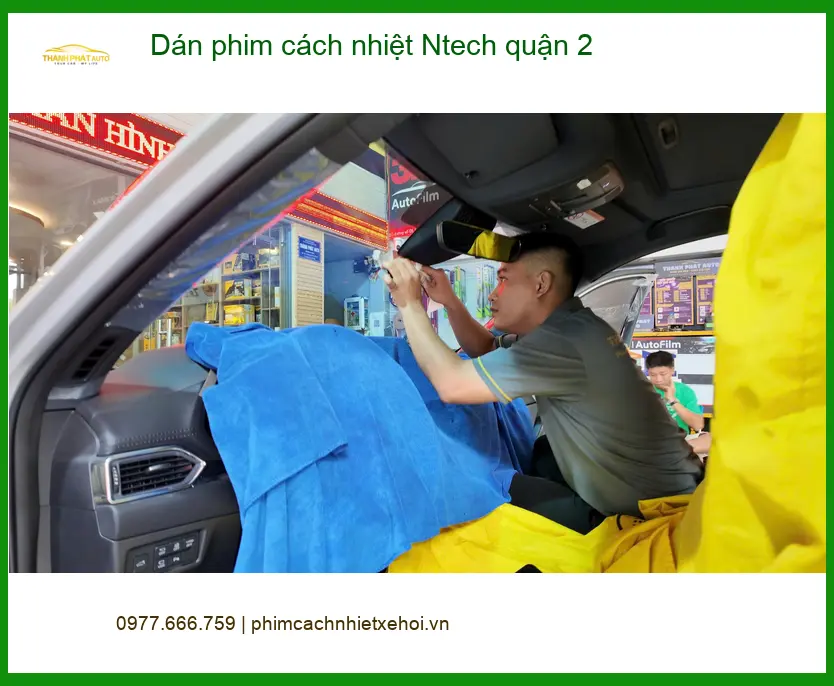 Địa Chỉ Dán Phim Cách Nhiệt Ô Tô phim cách nhiệt Ntech quận 2 - Giá Tốt TPHCM ảnh thực tế 2