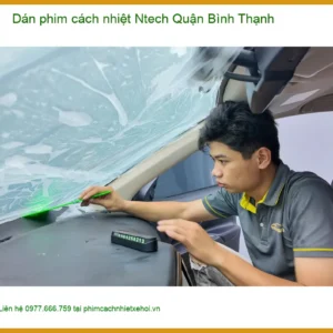 Trung Tâm Dán Phim Cách Nhiệt Ntech Ô Tô Quận Bình Thạnh - Thi Công Chuyên Nghiệp