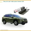 Dán Phim Cách Nhiệt Subaru Forester 2020 - Trung Tâm Lắp Đặt Uy Tín TPHCM