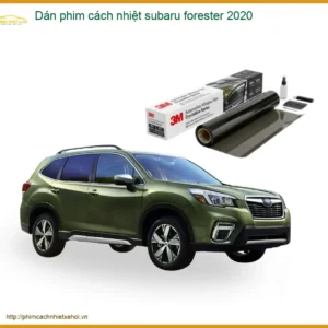 Dán Phim Cách Nhiệt Subaru Forester 2020 - Trung Tâm Lắp Đặt Uy Tín TPHCM