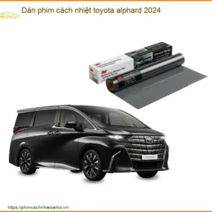 Dán Phim Cách Nhiệt Toyota Alphard 2024 - Trung Tâm Thi Công Chính Hãng TPHCM
