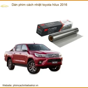 Dán Phim Cách Nhiệt Toyota Hilux 2016 - Trung Tâm Lắp Đặt Uy Tín TPHCM