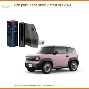 Dán Phim Cách Nhiệt Vinfast VF3 2024 - Địa Chỉ Lắp Đặt Uy Tín TPHCM