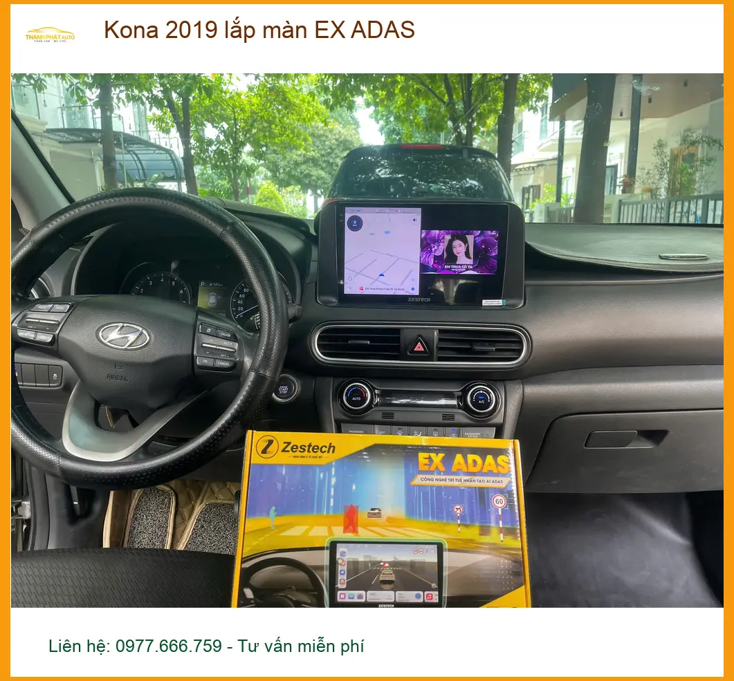 Anh Tấn lắp màn hình EX ADAS cho Kona 2019 tại Quận Bình Thạnh để lái xe an toàn hơn