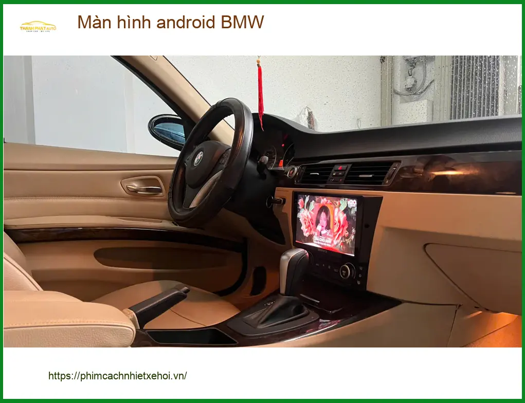 Anh Dũng nâng cấp màn hình Android cho BMW Series 3 ở Quận Tân Phú vì màn zin ít tính năng ảnh thực tế 2