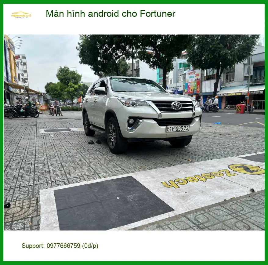 Anh Khải lắp Màn hình Android cho Fortuner ở Hóc Môn để có nhiều tính năng ảnh thực tế 2