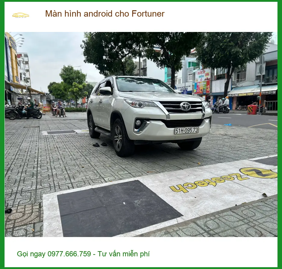 Chú Long lắp màn hình Android Fortuner tại Thủ Đức, tìm trung tâm uy tín.