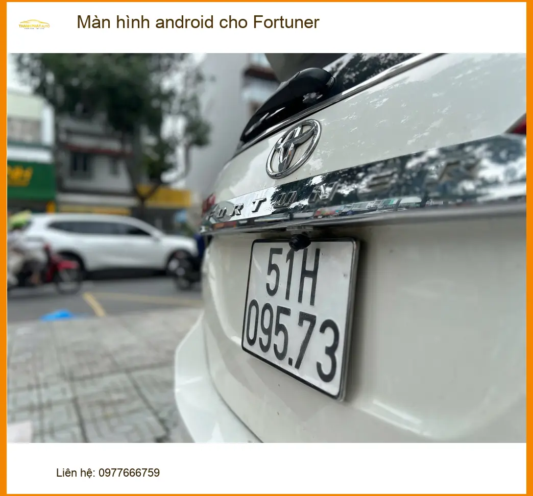 Anh Minh lắp màn hình Android cho Fortuner tại Quận 3 để nâng tầm trải nghiệm giải trí