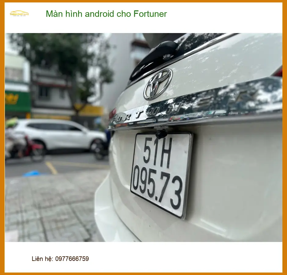 Anh Lâm nâng cấp màn hình android cho Fortuner tại Quận 10 để trải nghiệm công nghệ mới ảnh thực tế 3
