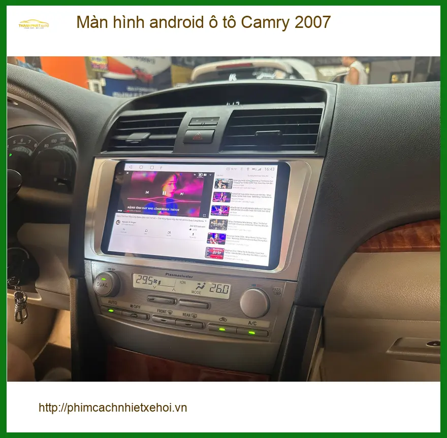 Anh Thiên lắp màn hình android ô tô Camry 2007 tại Quận Cần Giờ để có nhiều tính năng hơn ảnh thực tế 4