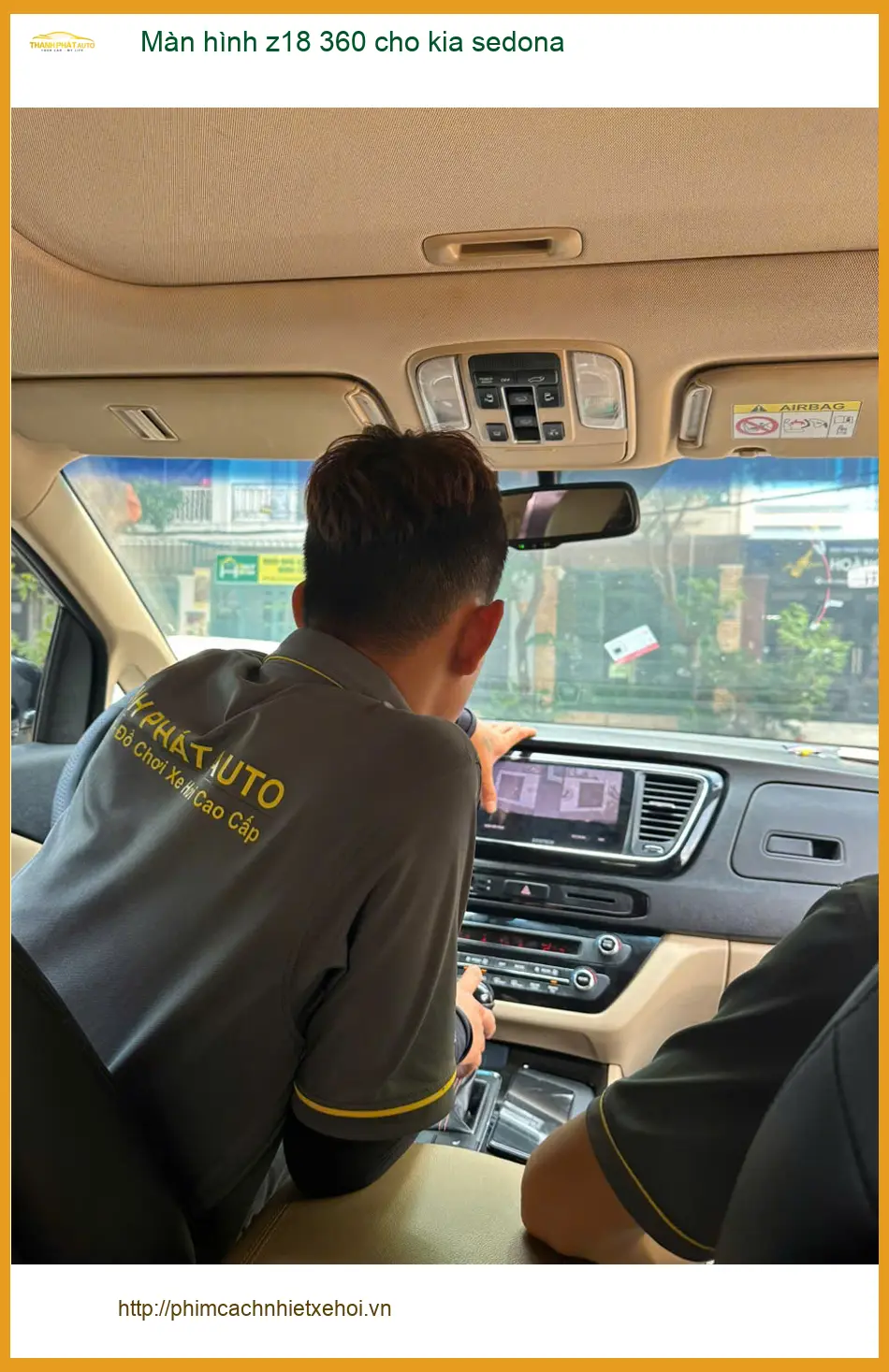 Anh Việt Hoàng lắp màn hình Z18 360 cho Kia Sedona tại Quận 4 để nâng cấp trải nghiệm lái ảnh thực tế 3
