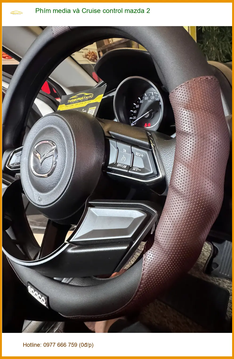 Chị Mai Anh gắn Phím media và Cruise control Mazda 2 Quận 9 tăng tiện ích