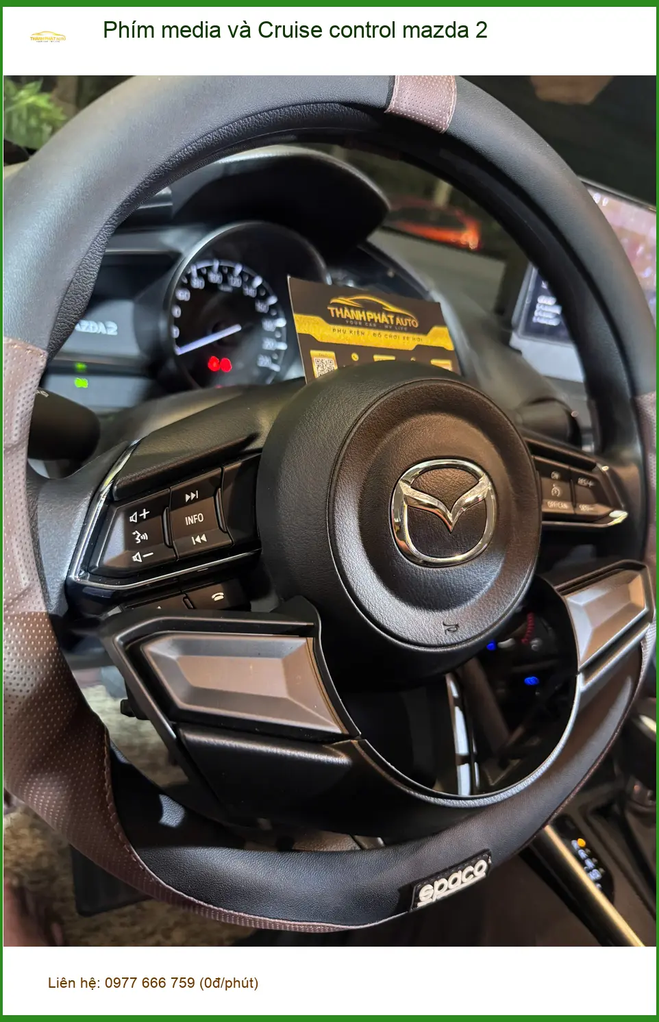 Chị Mai Anh gắn Phím media và Cruise control Mazda 2 Quận 9 tăng tiện ích ảnh thực tế 3