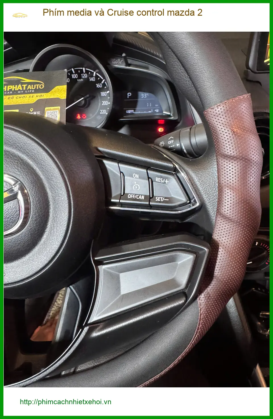 Chị Mai Anh gắn Phím media và Cruise control Mazda 2 Quận 9 tăng tiện ích ảnh thực tế 4